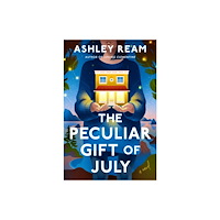 Penguin Putnam Inc The Peculiar Gift of July (inbunden, eng)