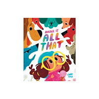 Penguin Young Readers Hazel Is All That (inbunden, eng)