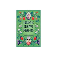 Random House Inc Homegrown Magic (häftad, eng)