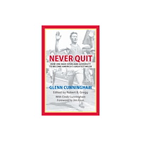 University Press of Kansas Never Quit (häftad, eng)