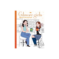 Scholastic Gilmore Girls: The Official Coloring Book (häftad, eng)