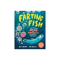 Quarto Publishing Plc Farting Fish (inbunden, eng)