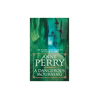 Headline Publishing Group A Dangerous Mourning (William Monk Mystery, Book 2) (häftad, eng)