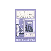 Allison & Busby The Lost Art of Letter Writing (häftad, eng)