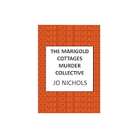 Allison & Busby The Marigold Cottages Murder Collective (inbunden, eng)
