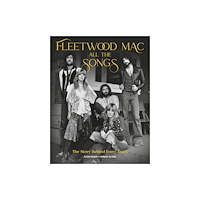 Running Press,U.S. Fleetwood Mac All the Songs (inbunden, eng)