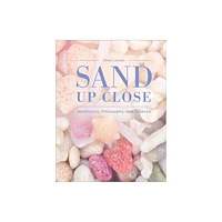 Schiffer Publishing Ltd Sand Up Close (inbunden, eng)