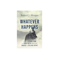 Thomas nelson publishers Whatever Happens (häftad, eng)