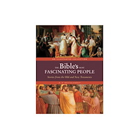 Quarto Publishing Group USA Inc The Bible's Most Fascinating People (inbunden, eng)