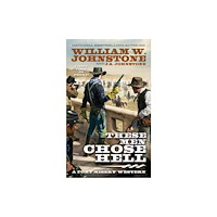 Kensington Publishing These Men Chose Hell (häftad, eng)