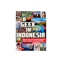 Tuttle Publishing A Geek in Indonesia (häftad, eng)