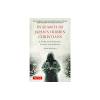 Pgw In Search of Japan's Hidden Christians (häftad, eng)