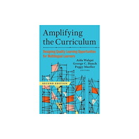 Teachers' College Press Amplifying the Curriculum (häftad, eng)
