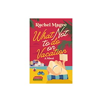 Thomas nelson publishers What Not to Do on Vacation (häftad, eng)