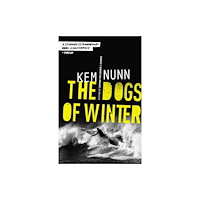 Bedford Square Publishers The Dogs Of Winter (häftad, eng)
