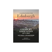 John Donald Publishers Ltd Campaigning for Edinburgh (häftad, eng)