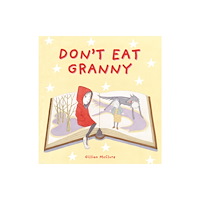 Plaister Press Don't Eat Granny (häftad, eng)