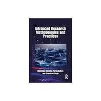 Taylor & francis ltd Advanced Research Methodologies and Practices (häftad, eng)