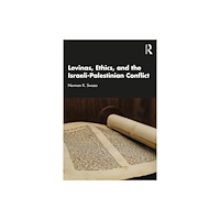 Taylor & francis ltd Levinas, Ethics, and the Israeli-Palestinian Conflict (häftad, eng)