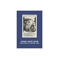 Christine Burgin Gallery Richard Sharpe Shaver: Some Stones Are Ancient Books (inbunden, eng)