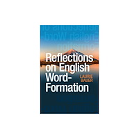 Cambridge University Press Reflections on English Word-Formation (häftad, eng)