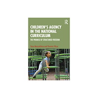 Taylor & francis ltd Children's Agency in the National Curriculum (häftad, eng)