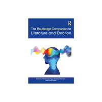 Taylor & francis ltd The Routledge Companion to Literature and Emotion (häftad, eng)