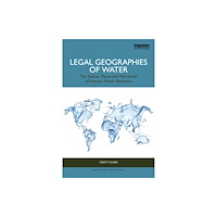 Taylor & francis ltd Legal Geographies of Water (häftad, eng)