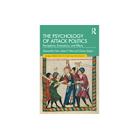 Taylor & francis ltd The Psychology of Attack Politics (häftad, eng)