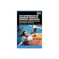 Taylor & francis ltd The Experiences of Disabled People in Physical Education (häftad, eng)