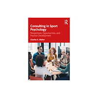 Taylor & francis ltd Consulting In Sport Psychology (häftad, eng)