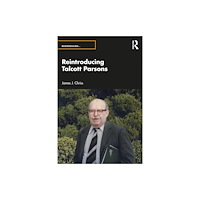 Taylor & francis ltd Reintroducing Talcott Parsons (häftad, eng)
