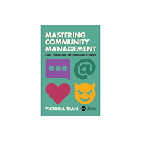 Taylor & francis ltd Mastering Community Management (häftad, eng)