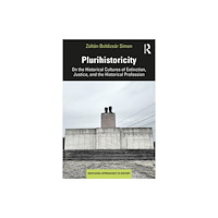 Taylor & francis ltd Plurihistoricity (häftad, eng)
