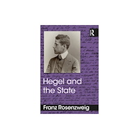 Taylor & francis ltd Hegel and the State (häftad, eng)