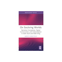 Taylor & francis ltd On Soulsring Worlds (häftad, eng)