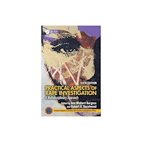 Taylor & francis ltd Practical Aspects of Rape Investigation (inbunden, eng)