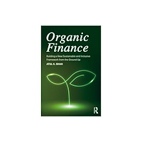 Taylor & francis ltd Organic Finance (häftad, eng)