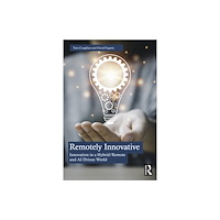 Taylor & francis ltd Remotely Innovative (häftad, eng)