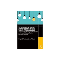 Taylor & francis ltd Facilitating Seven Ways of Learning (häftad, eng)