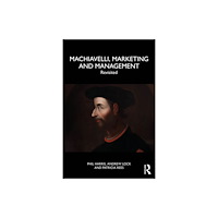 Taylor & francis ltd Machiavelli, Marketing and Management (häftad, eng)