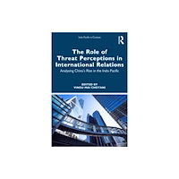 Taylor & francis ltd The Role of Threat Perceptions in International Relations (häftad, eng)