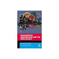 Taylor & francis ltd Dialogues on Immigration and the Open Society (häftad, eng)