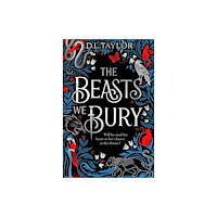 Pan Macmillan The Beasts We Bury (häftad, eng)