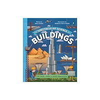 Pan Macmillan The Spectacular Science of Buildings (häftad, eng)