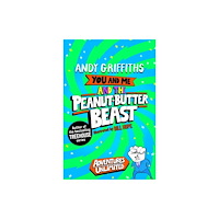 Pan Macmillan You and Me and the Peanut-Butter Beast (inbunden, eng)