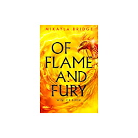 Pan Macmillan Of Flame and Fury (häftad, eng)