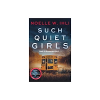 Pan Macmillan Such Quiet Girls (häftad, eng)