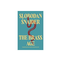 Headline Publishing Group The Brass Age (häftad, eng)
