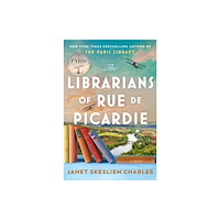 Headline Publishing Group The Librarians of Rue de Picardie (häftad, eng)